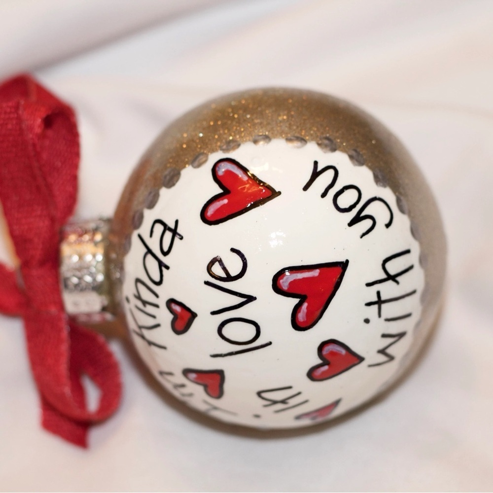 Christmas Ornament: "I'm Kinda In Love With You" – A Gift for Someone Special - Picture 3 of 8